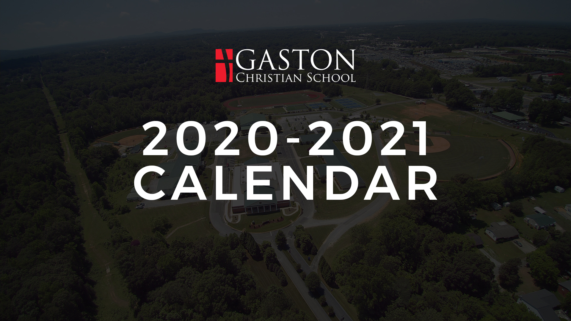 20202021 GCS Calendar Gaston Christian School